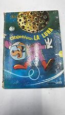 🔆 1970 Libro WALT DISNEY Objetivo: LA LUNA *EDICIONES LAIDA* (PRINTED IN SPAIN) picture