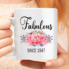 gifts for her birthday gift for 77 year old woman Fabulous since 1947 Coffee Mug picture