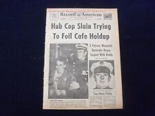 1969 MAR 18 BOSTON RECORD AMERICAN NEWSPAPER - COP SLAIN IN CAFE HOLDUP -NP 6334 picture
