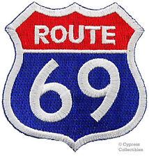 ROUTE 69 EMBROIDERED PATCH - SEXY HIGHWAY ROAD SIGN 66 iron-on PARODY HUMOR picture