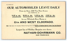 1907 Nathan-Dohrmann Co. Our Automobiles Leave Daily San Francisco CA Postcard picture