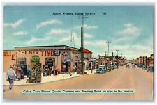c1940's Cafes Curio Shops Quaint Customs Juarez Avenue Juarez Mexico Postcard picture