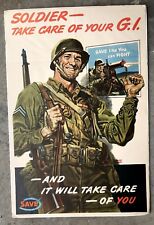 Authentic 1943 WWII Poster- Soldier Take Care of Your G.I. -- Smiling Soldier picture