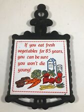 Vintage UCGC Metal Trivet Tile If You Eat Fresh Vegetables for 85 Years picture