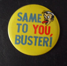 Vintage 1950s Japan Tin Same to You Buster Pin  picture