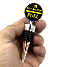 911 Dispatcher Fuel Thin Gold Line Wine Stopper picture