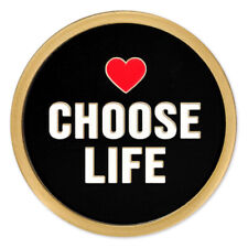 CHOOSE LIFE BADGE PIN picture