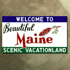 Welcome to Beautiful Maine Scenic Vacationland state line road sign marker 21x12 picture