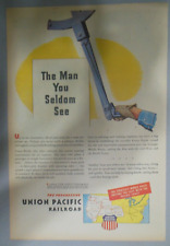 Union Pacific Railroad Ad: The Man You Seldom See  1940's Size: 11 x 15  inches picture