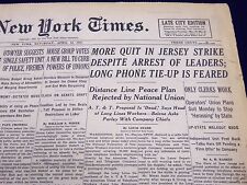 1947 APRIL 12 NEW YORK TIMES - MORE QUIT IN JERSEY STRIKE - NT 119 picture