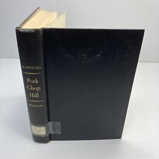 Korean War Classic Pork Chop Hill S. L. A. Marshall 1956 Morrow & Co Hardcover picture