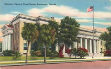 Bradenton Florida, Manatee County Court House Building, Vintage Postcard picture