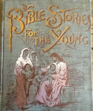 Bible Stories for the Young By Rev J.L. Sooy AM c.1896 178 Full Page Engravings picture