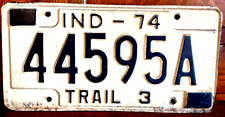 Indiana 1974 Black White Metal Expire License Plate Tag 44595A Trail 3 Trailer picture