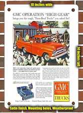 METAL SIGN - 1959 GMC Pickup GMC Operation High Gear - 10x14 Inches picture