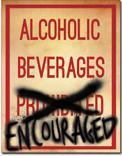 Alcoholic beverages encouraged Metal tin sign drinking Home Bar Wall decor #2051 picture