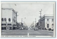 c1920 Park Street Santa Clara Avenue Classic Cars Alameda California CA Postcard picture