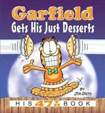 Garfield Gets His Just Desserts: His 47th Book - Paperback By Davis, Jim - GOOD picture