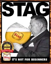 Stag Beer - Its Not For Beginners- Metal Sign 11 x 14 picture