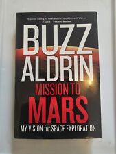 BUZZ ALDRIN APOLLO 11 HAND SIGNED *MISSION TO MARS* H/C BOOK  picture