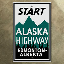 Edmonton Alberta start Alaska Highway route marker road sign Canada 1942 13x21 picture