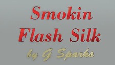 Smokin Flash Silk by G Sparks picture