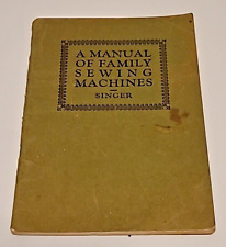 A Manual Of Family Sewing Machines, 1926, Singer Sewing Machine Co picture
