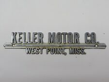 Vintage Keller Motor Co. West Point MS Dealership Dealer Metal Nameplate Emblem picture
