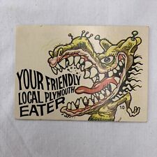1970 Donruss Fiends and Machines YOUR FRIENDLY LOCAL PLYMOUTH EATER #10 Card Vtg picture
