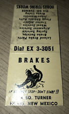 1950s-60s Brakes If You Can’t Stop-Don’t Start Hobbs Spring Works New Mexico M picture