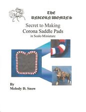 Unicorn Woman's Secret to Making Corona Saddle Pads in Scale-Miniature How to picture