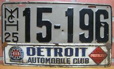 DETROIT AUTOMOBILE CLUB Old Vanity Plate Topper Sign & 1925 MICH Michagan 15-196 picture