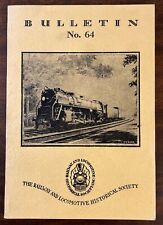 Bulletin No. 64 The Railway and Locomotive Historical Society 1944 Vtg Railroad picture