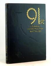 Seabees A History Of The Ninety-first Naval Construction Battalion 1943-45 WWII picture