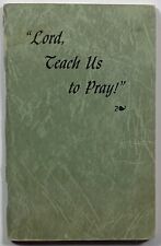 Lord Teach Us to Pray, Vintage Lutheran Holy Devotional Prayer Booklet. picture