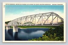 Butler Memorial Bridge Hwy 421 South Holston Reservoir East TN Postcard Linen picture