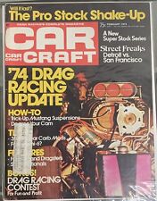 February 1974 Car Craft Magazine. The Pro Stock Shake-Up. picture