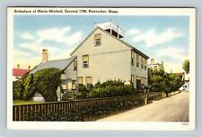 Nantucket MA-Massachusetts, Maria Mitchell 1790 Birthplace Vintagec1954 Postcard picture
