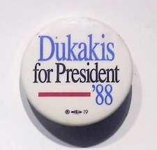 MICHAEL DUKAKIS 1988 FOR PRESIDENT POLITICAL ADVERTISEMENT BUTTON PIN VINTAGE picture