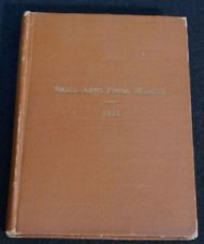 WWI US Army Small Arms 1913 Revised to 1917 Book Military Publishing Co War Dept picture