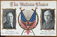 1909 Political PC The Nations Choice William Howard Taft for President F158 picture