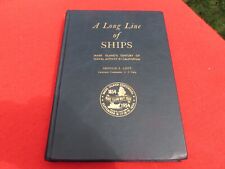 Lt Comdr Arnold S Lott  LONG LINE OF SHIPS MARE ISLAND'S CENTURY Signed 1st ed picture