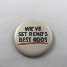 Vintage WE'VE SET RENO'S BEST ODDS / CASINO Promo Button Pinback picture