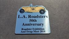 L.A. ROADSTERS ROADSTER 50TH ANNIVERSARY 2014 ALUMINUM CAR DASH PLAQUE picture
