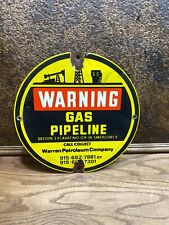 Vintage Porcelain WARNING GAS PIPELINE SIGN ~ Warren Petroleum Company picture