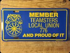 Member Teamsters Local Union 776 License Plate Metal NEW not used but not sealed picture