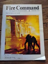 FIRE COMMAND DECEMBER 1979 HOW FIREFIGHTER ARD INJURED MAGAZINE RARE VTG picture