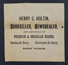 1800s antique BOOKSELLER NEWSPAPER ad BROADSIDE new york HENRY C HOLTIN  picture
