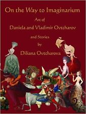 On The Way to Imaginarium Art of Daniela & Vladimir Ovtcharov Stories picture
