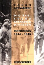 Volksgrenadiere - Die 349. Volksgrenadier-Division in Ostpreußen 1944/45 picture